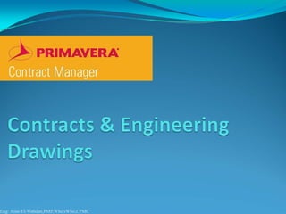 Eng: Anas El-Wahdan,PMP,Who'sWho,CPMC
 