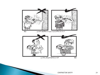 45
46
CONTRACTOR SAFETY 24
 