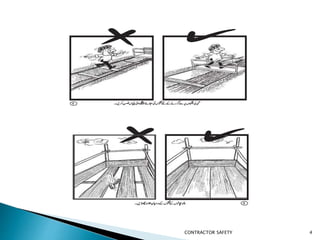 5
6
CONTRACTOR SAFETY 4
 