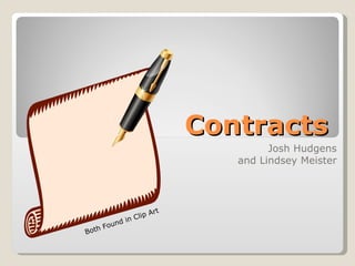 Contracts Josh Hudgens and Lindsey Meister Both Found in Clip Art 