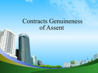Contracts Genuineness of Assent  