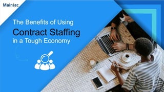 Contract Staffing Benefits - Maintec.pptx