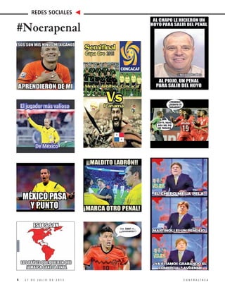 4 2 7 D E J U L I O D E 2 0 1 5 C O N T R A L Í N E A
REDES SOCIALES
#Noerapenal
 