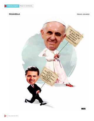 PASO A DESNIVEL
66 5 de octubre de 2015
MISCELÁNEO
PASARELA MIGUEL GALINDO
 