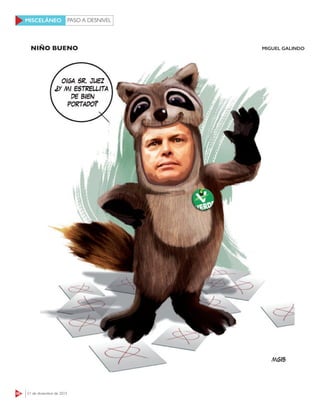 PASO A DESNIVEL
66 21 de diciembre de 2015
MISCELÁNEO
NIÑO BUENO MIGUEL GALINDO
 