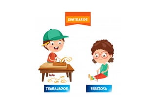 PEREZOSATRABAJADOR
CONTRARIOS
 