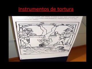 Instrumentos de tortura
 