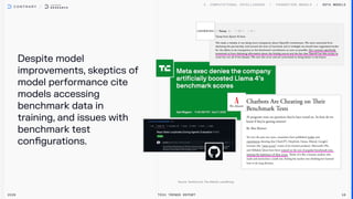 Despite model
improvements, skeptics of
model performance cite
models accessing
benchmark data in
training, and issues with
benchmark test
configurations.
SOTA MODELS
2026 Tech Trends Report 16
 