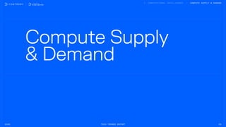 Compute Supply
& Demand
2026 Tech Trends Report 55
Compute Supply & Demand
 