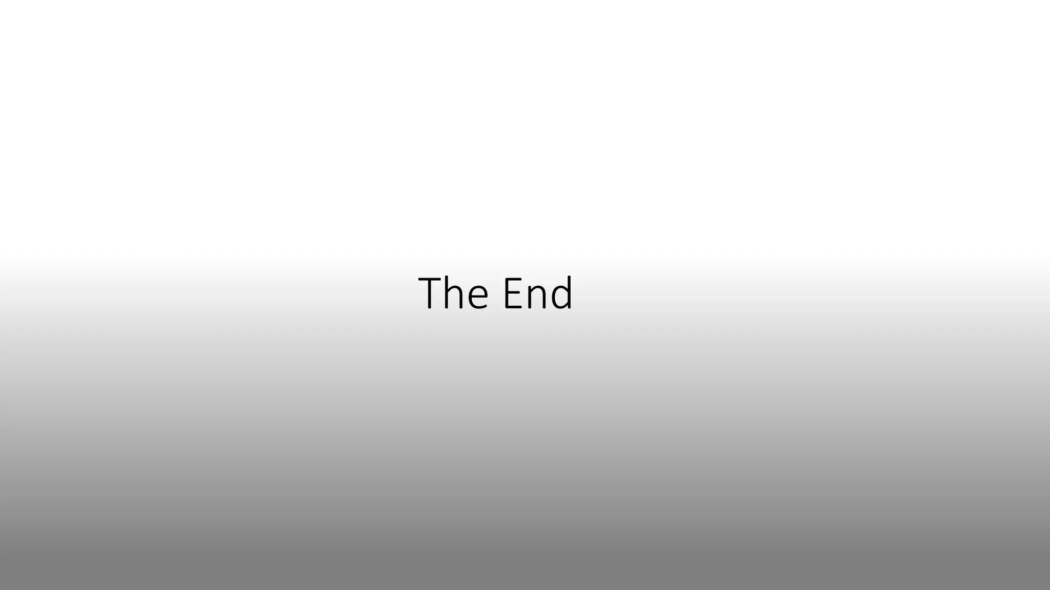 The End
 