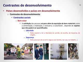 Contrastes de desenvolvimento 53 
 