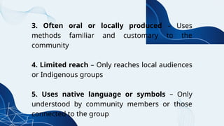 Indigenous Media and Common Sources.pptx