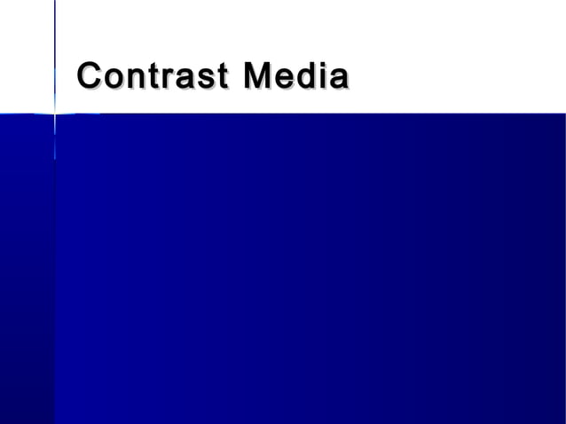 Contrast media | PPT | Chemistry | Science
