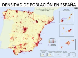 DENSIDAD DE POBLACIÓN EN ESPAÑA
 