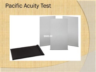 Pacific Acuity Test 
$680.00 
 
