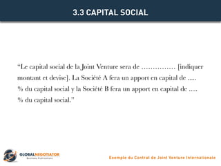 CONTRAT DE JOINT VENTURE INTERNACIONALE  Modèle de Contrat et Exemple