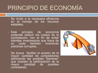 Con ello se ha pretendido evitar que la contratación pública se convierta en un negocio de unos pocos. Se busca entonces, tener el mayor número de opciones en igualdad de oportunidades.