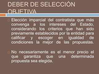 Este principio de economía pretende reducir los costos de la contratación, con el fin de evitar trámites innecesarios que fuera de su costo también incentivan prácticas corruptas. 