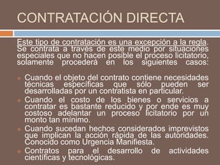TIPOS DE CONTRATACIONSegún ley 80 artículo: 32