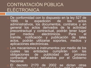 CONTRATACIÓN DIRECTAEste tipo de contratación es una excepción a la regla. Se contrata a través de este medio por situaciones especiales que no hacen posible el proceso licitatorio, solamente procederá en los siguientes casos: Cuando el objeto del contrato contiene necesidades técnicas específicas que sólo pueden ser desarrolladas por un contratista en particular. 