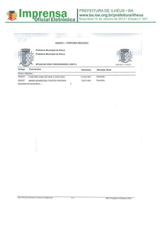 Terça-feira,15 de Janeiro de 2013 • Edição n° 007
 