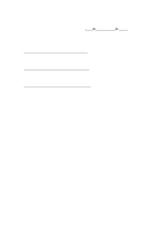 ,____de____________de _____.
_______________________________________
________________________________________
_________________________________________
 