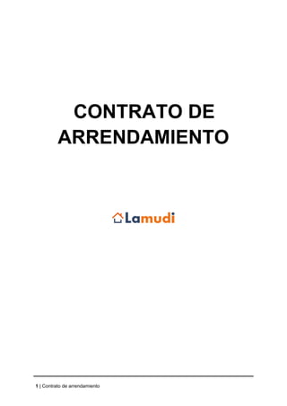 1 | Contrato de arrendamiento 
CONTRATO DE ARRENDAMIENTO 
 