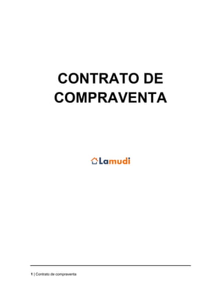 1 | Contrato de compraventa 
CONTRATO DE COMPRAVENTA 
 