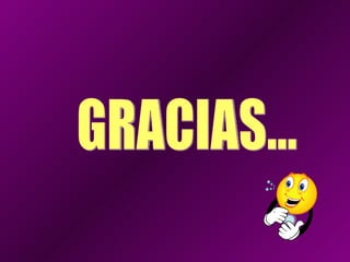 GRACIAS... 