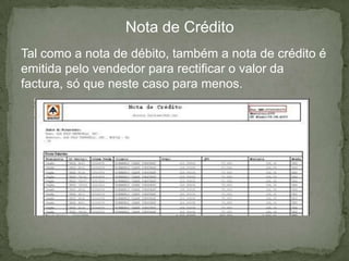 Na fase da liquidação o vendedor indica ao comprador o montante em dívida:+ Valor das mercadorias- Descontos+ Despesas de compra+ IVATotal da DívidaA liquidação tem os seguintes documentos: Factura, Nota de Débito, Nota de Crédito.Liquidação