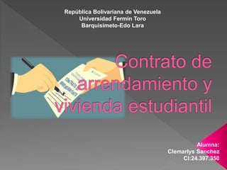 Alumna:
Clemarlys Sanchez
CI:24.397.350
República Bolivariana de Venezuela
Universidad Fermín Toro
Barquisimeto-Edo Lara
 
