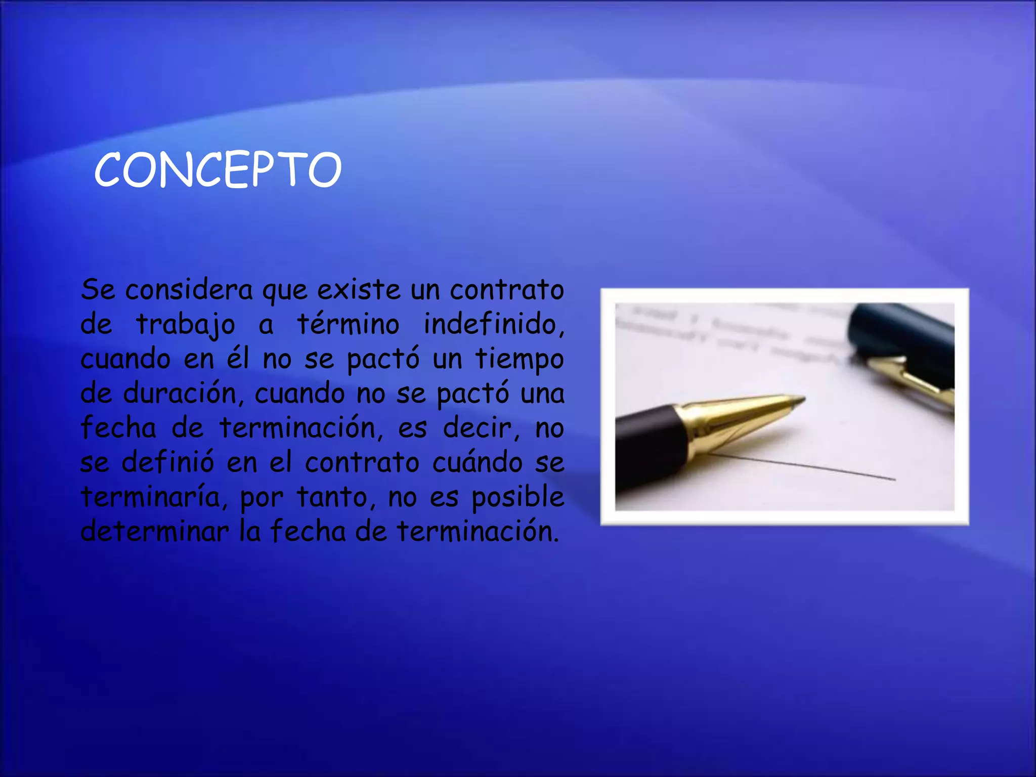 Termino Contrato de trabajo a termino indefinido | PPTX
