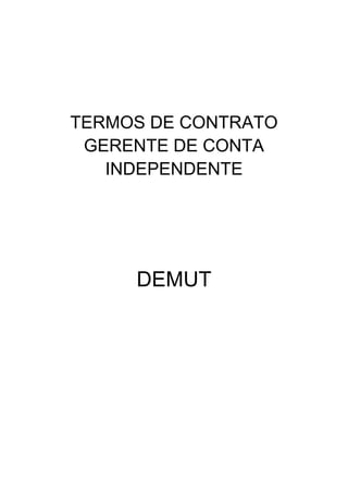 Contrato Gerente De Conta Independente Demut | PDF