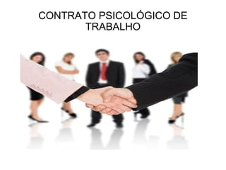 CONTRATO PSICOLÓGICO DE TRABALHO 