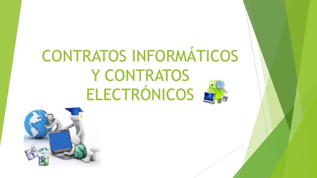 Contratos informáticosycontratoselectrónicos