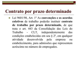 Trabalhador avulso
 A atividade de movimentação de
mercadorias fora do porto,
entretanto, não é exclusividade dos
trabalhadores avulsos, pois pode ser
exercida por trabalhadores com
vínculo empregatício (Lei n.
12.023/09, artigo 3º).
 