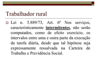 Contrato por prazo determinado
 CLT, Art. 445 - O contrato de trabalho por prazo
determinado não poderá ser estipulado por mais
de 2 (dois) anos, observada a regra do art. 451.
 Parágrafo único. O contrato de experiência não poderá
exceder de 90 (noventa) dias.
 CLT, Art. 451 - O contrato de trabalho por prazo
determinado que, tácita ou expressamente, for
prorrogado mais de uma vez passará a vigorar
sem determinação de prazo.
 