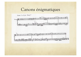 Canons énigmatiques
 