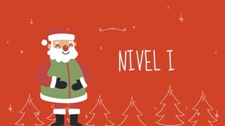 NIVEL I
 