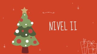 NIVEL II
 