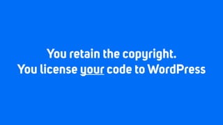 You retain the copyright.
You license your code to WordPress
 