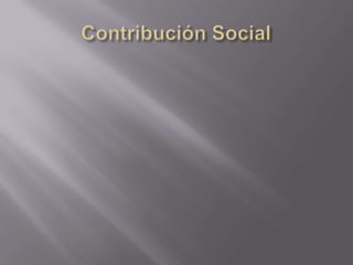 Contribución Social 