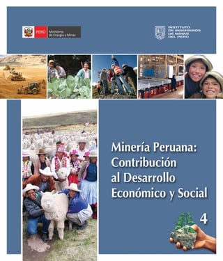 Minería Peruana: Contribución al Desarrollo Económico y Social
1
 