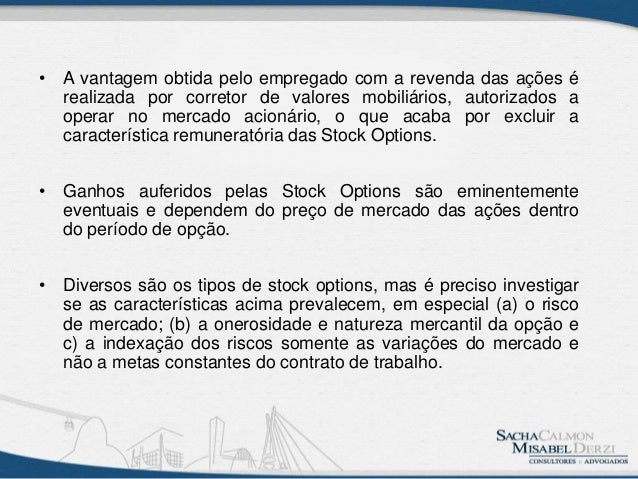 Stock options tem natureza salarial