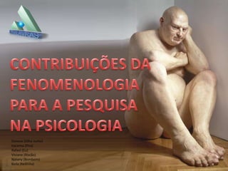 Simone (Olho Junto)
Iracema (Pira)
Rafael (Eu)
Viviane (Riscão)
Natany (Bombom)
Keila (Keilinha)
 
