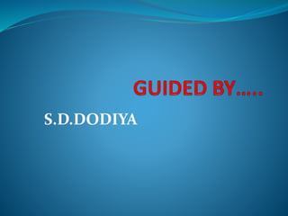 S.D.DODIYA
 
