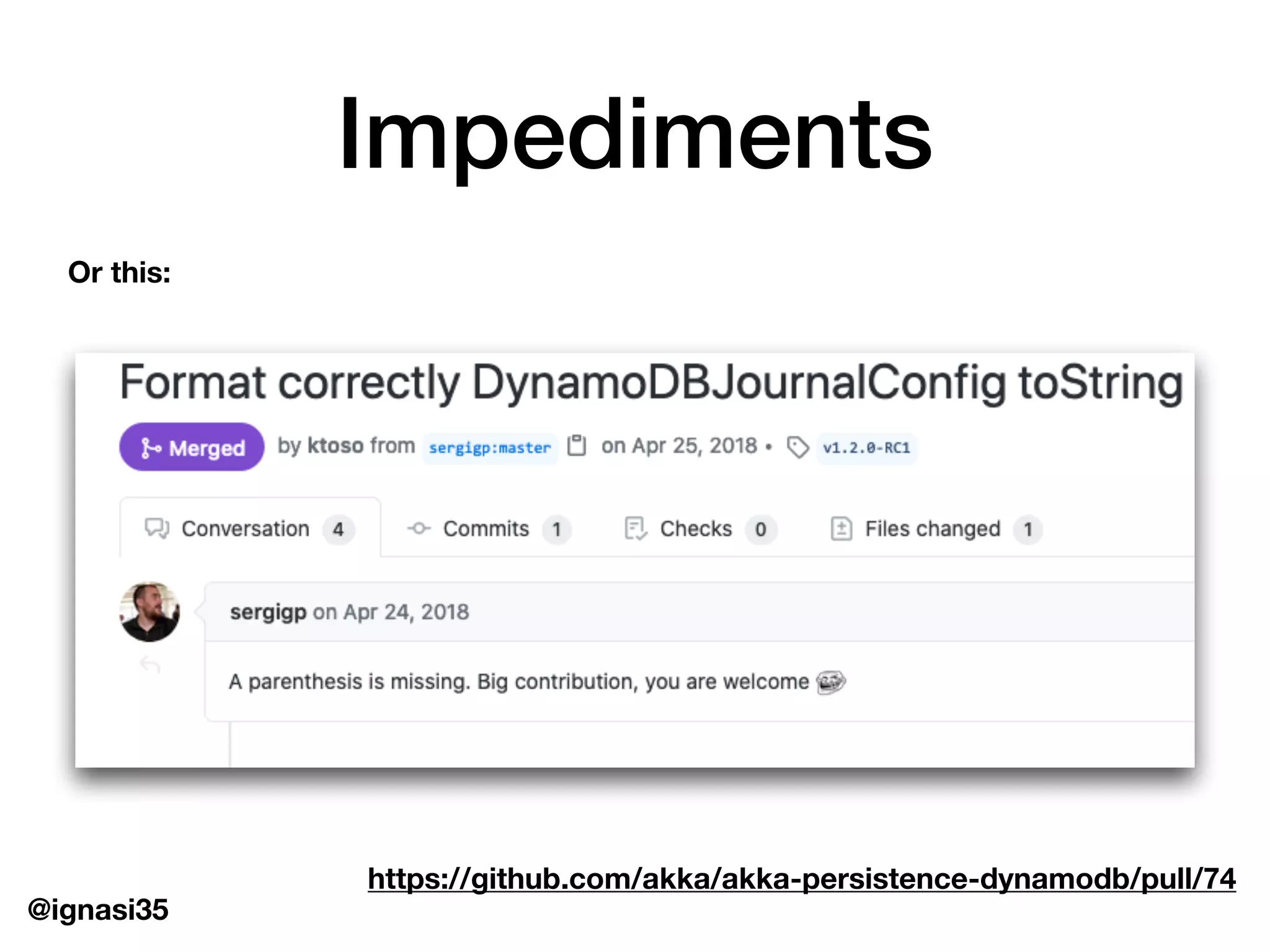 @ignasi35
Impediments
https://github.com/akka/akka-persistence-dynamodb/pull/74
Or this:
 