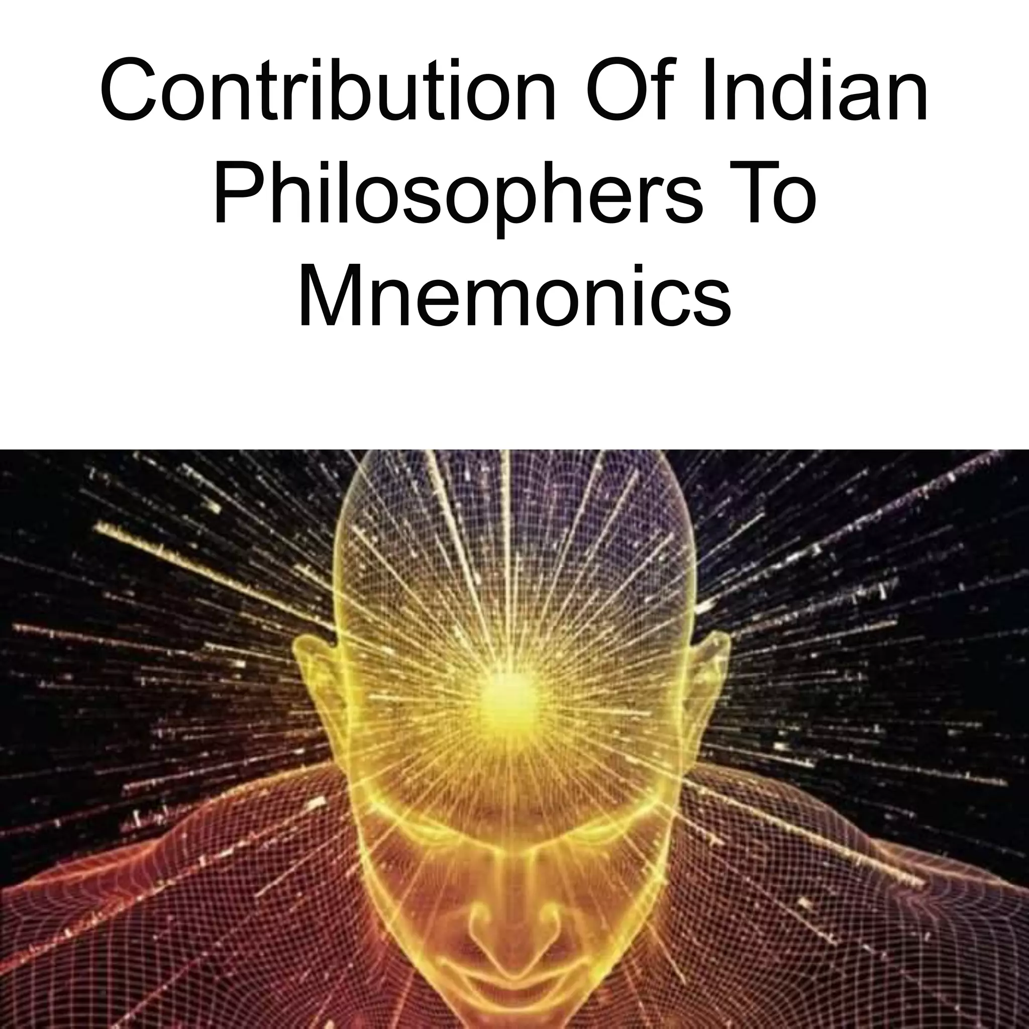 Contribution Of Indian Philosophers To Mnemonics Indica Today Shastraas ...