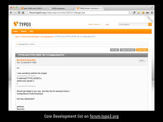 Core Development list on forum.typo3.org
 