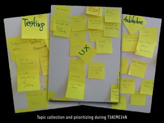 Topic collection and prioritizing during T3ACME14N
 